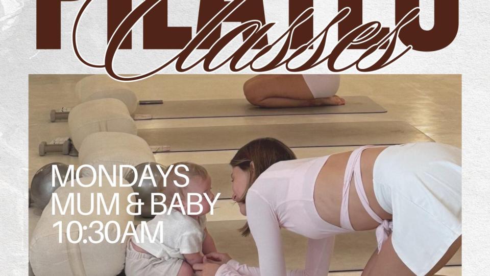 Mum & Baby Pilates Class 13 Apr 2026 - 10:30am to 11:30pm